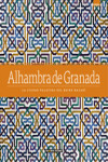 ALHAMBRA DE GRANADA | 9788491030508 | Portada