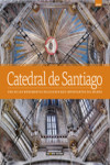 CATEDRAL DE SANTIAGO DE COMPOSTELA | 9788491030607 | Portada