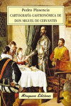 CARTOGRAFIA GASTRONOMICA DE DON MIGUEL DE CERVANTES | 9788478134472 | Portada