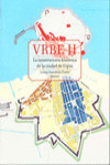 VRBE II. LA CONSTRUCCIÓN HISTÓRICA DE LA CIUDAD DE GIJÓN | 9788416046966 | Portada