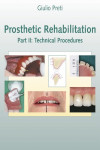 Prosthetic Rehabilitation, Part II: Technical Procedures | 9781850971986 | Portada