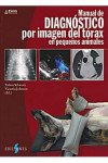 MANUAL DE DIAGNOSTICO POR IMAGEN DEL TORAX EN PEQUEÑOS ANIMALES | 9788497736763 | Portada