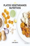 PLATOS VEGETARIANOS NUTRITIVOS | 9788416489428 | Portada