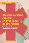Atención sanitaria especial en situaciones de emergencia | 9788490773642 | Portada