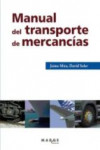 MANUAL DEL TRANSPORTE DE MERCANCIAS | 9788416171095 | Portada