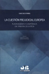 La cuestión prejudicial europea | 9788494479076 | Portada