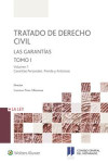 TRATADO DE DERECHO CIVIL. TOMO I. LAS GARANTÍAS GARANTÍAS PERSONALES, PRENDA Y ANTICRESIS | 9788490205334 | Portada