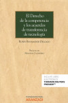 EL DERECHO DE LA COMPETENCIA Y LOS ACUERDOS DE TRANSFERENCIA DE TECNOLOGÍA | 9788490996522 | Portada