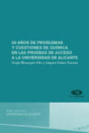 20 AÑOS DE PROBLEMAS Y CUESTIONES DE QUIMICA EN LAS PRUEBAS DE ACCESO A LA UNIVERSIDAD DE ALICANTE | 9788479089443 | Portada