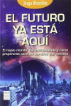 EL FUTURO YA ESTA AQUI | 9788415256885 | Portada