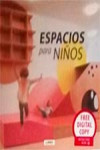 ESPACIOS PARA NIÑOS | 9788490540350 | Portada