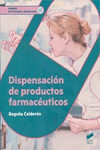 Dispensación de productos farmacéuticos | 9788490773659 | Portada