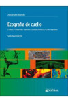 ECOGRAFIA DE CUELLO. TIROIDES, PARATIROIDES, SALIVALES, GANGLIOS LINFATICOS, OTRAS NEOPLASIAS | 9789873954191 | Portada