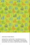 Garantías, limitación y sacrificios de la propiedad privada. Urbanismo, patrimonio municipal del suelo, expropiación forzosa | 9788460856658 | Portada