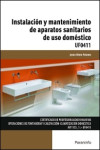 Instalación y mantenimiento de aparatos sanitarios de uso doméstico UF0411 | 9788428396905 | Portada