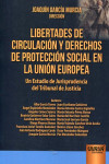 Libertades de circulación y derechos de protección social en la Unión Europea | 9789897123955 | Portada