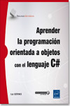 Aprender la programación orientada a objetos con el lenguaje C# | 9782409003707 | Portada