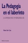 La Pedagogía en el laberinto | 9788436831481 | Portada