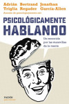 Psicológicamente hablando | 9788449332425 | Portada