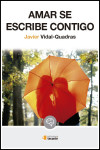 AMAR SE ESCRIBE CONTIGO | 9788484693826 | Portada