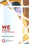 We. Comprender la psicología del amor romántico | 9788494539619 | Portada