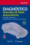 DIAGNÓSTICO AVANZADO DE FALLAS AUTOMOTRICES. TECNOLOGÍA AUTOMOTRIZ | 9788426723888 | Portada