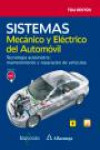 SISTEMA MECÁNICO Y ELECTRICO DEL AUTOMÓVIL. TECNOLOGÍA AUTOMOTRIZ | 9788426723901 | Portada