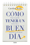 Cómo tener un buen día | 9788449332432 | Portada