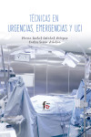 TÉCNICAS EN URGENCIAS, EMERGENCIAS Y UCI | 9788491490104 | Portada