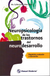 Neuropsicologia de los trastornos del desarrollo | 9786074485660 | Portada