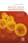 PATOLOGIA PERIIMPLANTARIA. EFECTO DE LAS BACTERIAS EN EL ECOSISTEMA IMPLANTOLOGICO | 9788489873674 | Portada