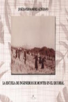 LA ESCUELA DE INGENIEROS DE MONTES EN EL ESCORIAL | 9788416284597 | Portada