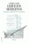 COMO LEER EDIFICIOS MODERNOS | 9788496669963 | Portada