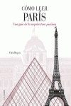 COMO LEER PARIS | 9788496669970 | Portada