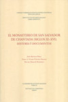 EL MONASTERIO DE SAN SALVADOR DE CHANTADA (SIGLOS XI-XVI) | 9788400100674 | Portada