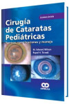 Cirugía de Cataratas Pediátricas. Técnicas, complicaciones y manejo | 9789588871691 | Portada