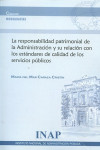 LA RESPONSABILIDAD PATRIMONIAL DE LA ADMINISTRACIÓN Y SU RELACIÓN CON LOS ESTÁNDARES DE CALIDAD DE LOS SERVICIOS PÚBLICOS | 9788473515344 | Portada