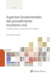 ASPECTOS FUNDAMENTALES DEL PROCEDIMIENTO MONITORIO CIVIL 100 CUESTIONES PRÁCTICAS. JURISPRUDENCIA Y FORMULARIOS | 9788490205556 | Portada