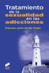 TRATAMIENTO DE LA SEXUALIDAD EN LAS ADICCIONES | 9788490774014 | Portada