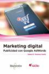 MARKETING DIGITAL: PUBLICIDAD CON GOOGLE ADWORDS | 9788426723925 | Portada