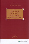 REVISIÓN DE ACTOS Y RECURSOS ADMINISTRATIVOS | 9788490901588 | Portada