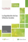 LA LIQUIDACIÓN DE LOS TRIBUTOS LOCALES | 9788470527227 | Portada