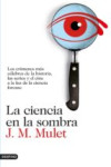 LA CIENCIA EN LA SOMBRA | 9788423350926 | Portada