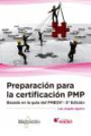 PREPARACIÓN PARA LA CERTIFICACIÓN PMP: BASADO EN LA GUÍA PMBOK | 9788426723932 | Portada