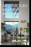 Arquitectura Moderna de la A a la Z | 9783836556293 | Portada