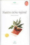 NUESTRA COCINA REGIONAL: ANDALUCIA Y EXTREMADURA | 9788461463725 | Portada