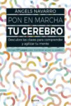 PON EN MARCHA TU CEREBRO | 9788449332692 | Portada