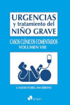 Urgencias y tratamiento del niño grave. Casos clínicos comentados. Volumen VIII | 9788416732371 | Portada