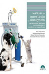 Manual de anestesia y analgesia de pequeños animales con patologías o condiciones específicas + Ebook | 9788416818051 | Portada