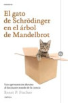 EL GATO DE SCHRÖDINGER EN EL ARBOL DE MANDELBROT | 9788498929423 | Portada